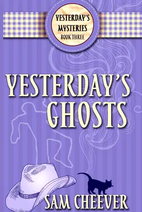 Yesterday's Ghosts (Yesterday Mysteries) poster