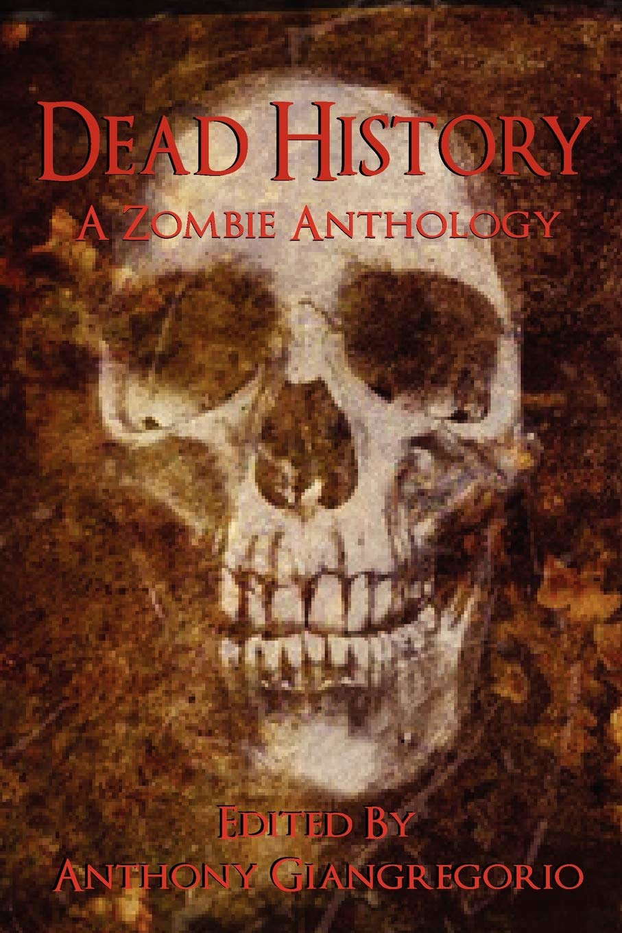 Dead History: A Zombie Anthology poster
