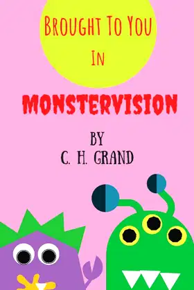 Brought To You In Monstervision poster