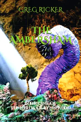 The Ambersham: Book One of: The Lords Of Lynnwood poster