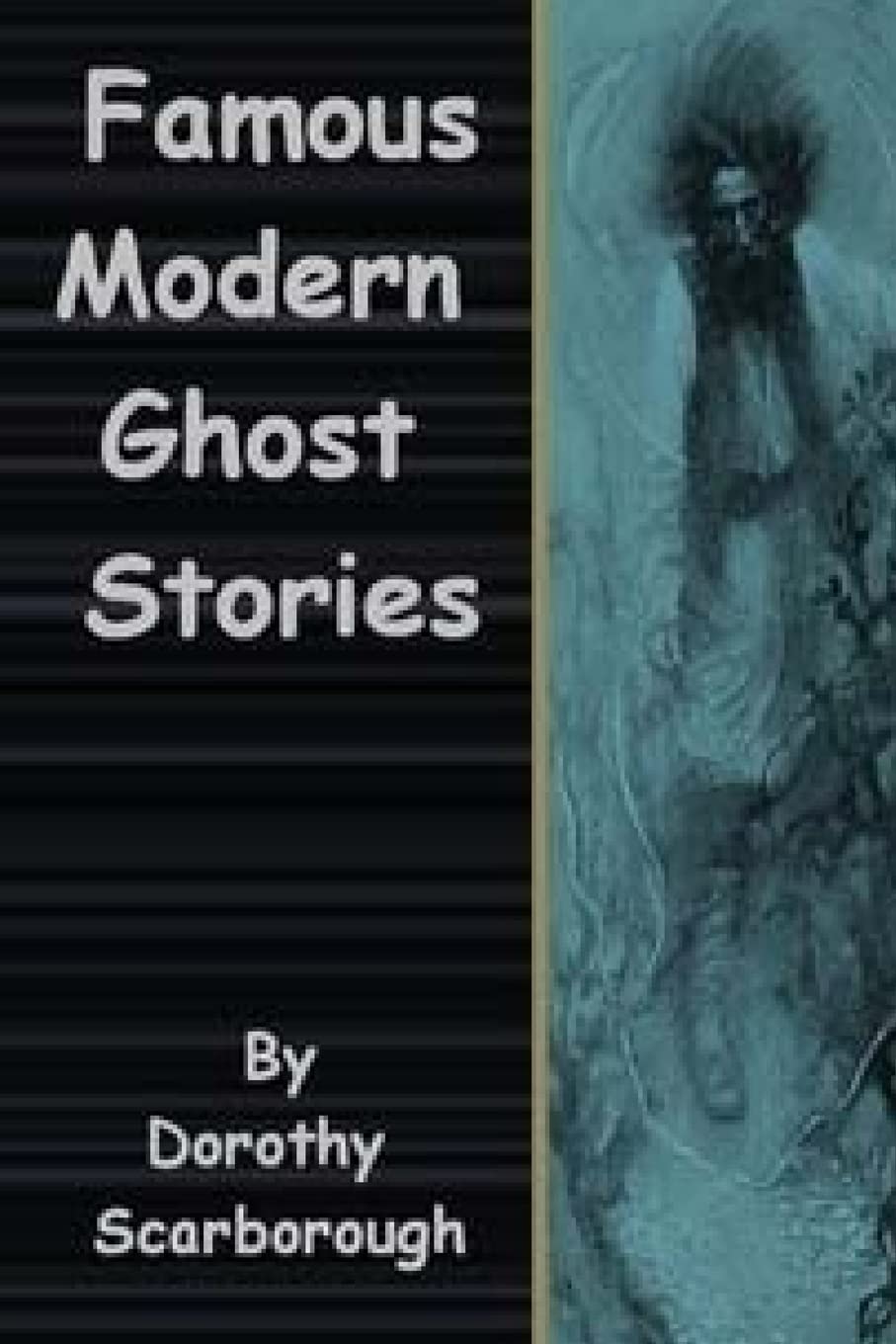 Famous Modern Ghost Stories poster