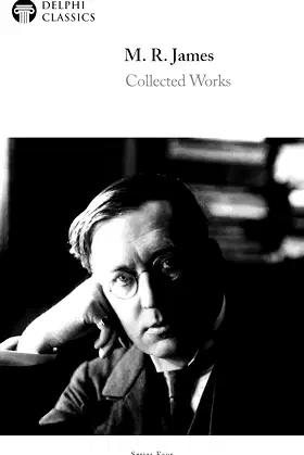 Delphi Collected Works of M. R. James (Illustrated) (Series Four Book 2) poster