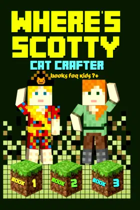 Where's Scotty? Books 1, 2, and 3: Books for Kids 7+ poster