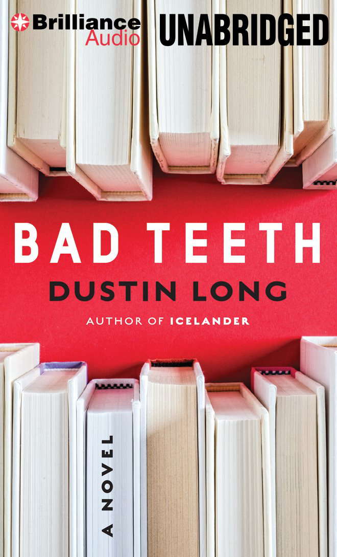 Bad Teeth: A Novel poster