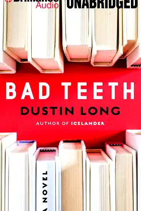 Bad Teeth: A Novel poster