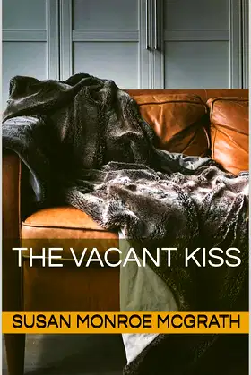The Vacant Kiss poster