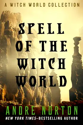 Spell of the Witch World (Witch World Series 2: High Hallack Cycle) poster