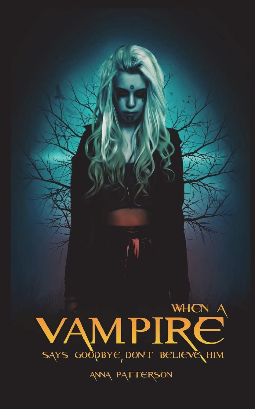 When A Vampire Says Goodbye: Don't Believe Him poster