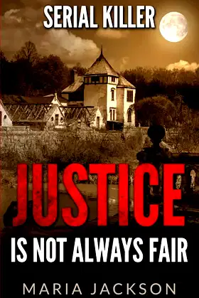 Serial killer: Jastice is not always fair poster