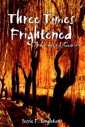 Three Times Frightened: The Second Coming poster