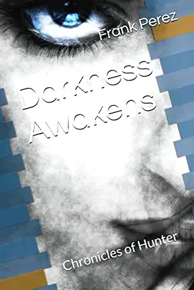 Darkness Awakens: Chronicles of Hunter poster