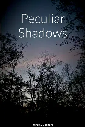 Peculiar Shadows poster