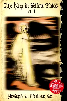 The King in Yellow Tales: Volume 1 poster