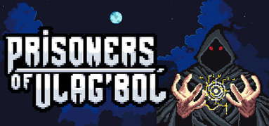 Prisoners of Ulag'Bol: A Dungeon Crawling Deckbuilder capsule
