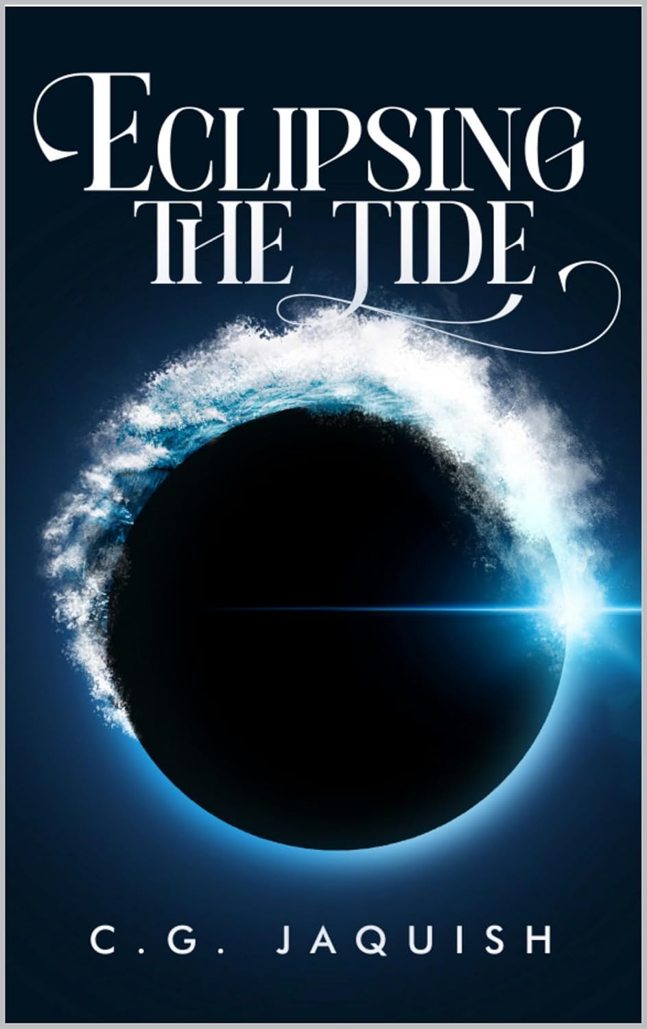 Eclipsing the Tide (To Be Nameless Book 1) poster