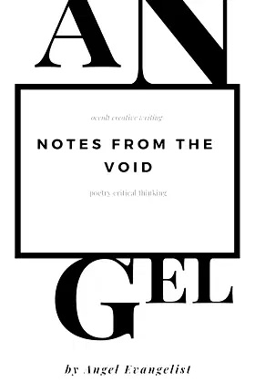 Notes from The Void: Critical thinking, creative writing series. poster