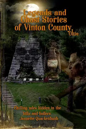 Vinton County Legends and Ghosts (Ghost Stories and Haunted Tales Book 23) poster