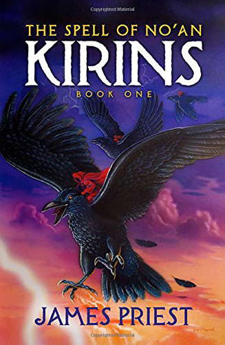 The Spell of No'an: Book I of the KIRINS Trilogy poster