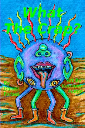 What The Crap poster