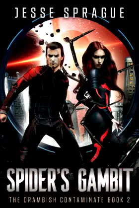 Spider's Gambit (The Drambish Contaminate Trilogy) poster