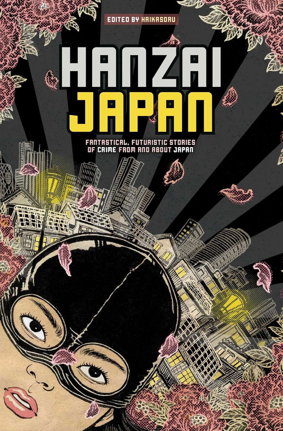 Hanzai Japan: Fantastical, Futuristic Stories of Crime From and About Japan poster