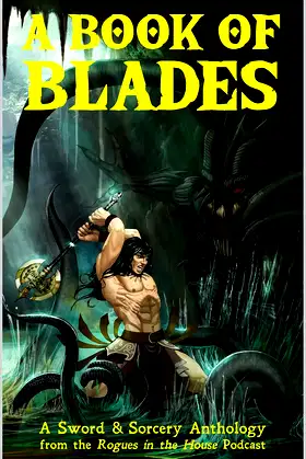 A Book of Blades: Rogues in the House Presents (The Book of Blades) poster