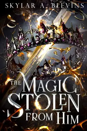 The Magic Stolen From Him (The Nightlighter Trilogy) poster