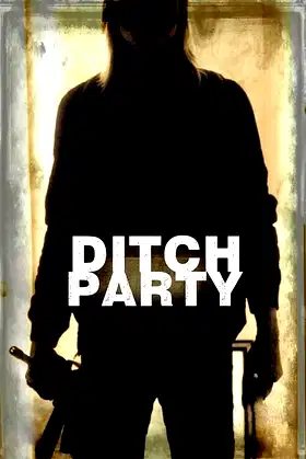 Ditch Party poster