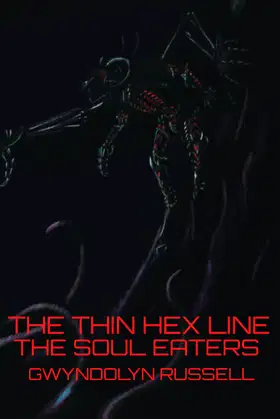 The Soul Eaters (The Thin Hex Line) poster