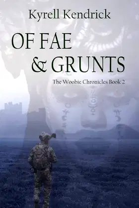 Of Fae & Grunts: The Woobie Chronicles Book 2 poster