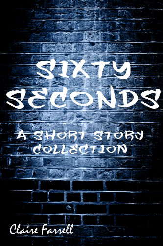Sixty Seconds & Other Stories poster
