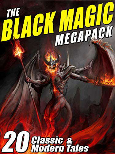 The Black Magic MEGAPACK®: 20 Tales of Darkest Magic poster