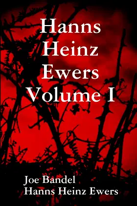 Hanns Heinz Ewers Volume I poster
