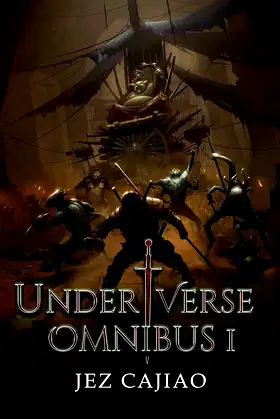UnderVerse Omnibus 1: A Dark Fantasy LitRPG Adventure poster