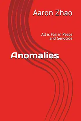 Anomalies: All is Fair in Peace and Genocide poster
