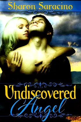 Undiscovered Angel (The Earthbound Series Book 1) poster