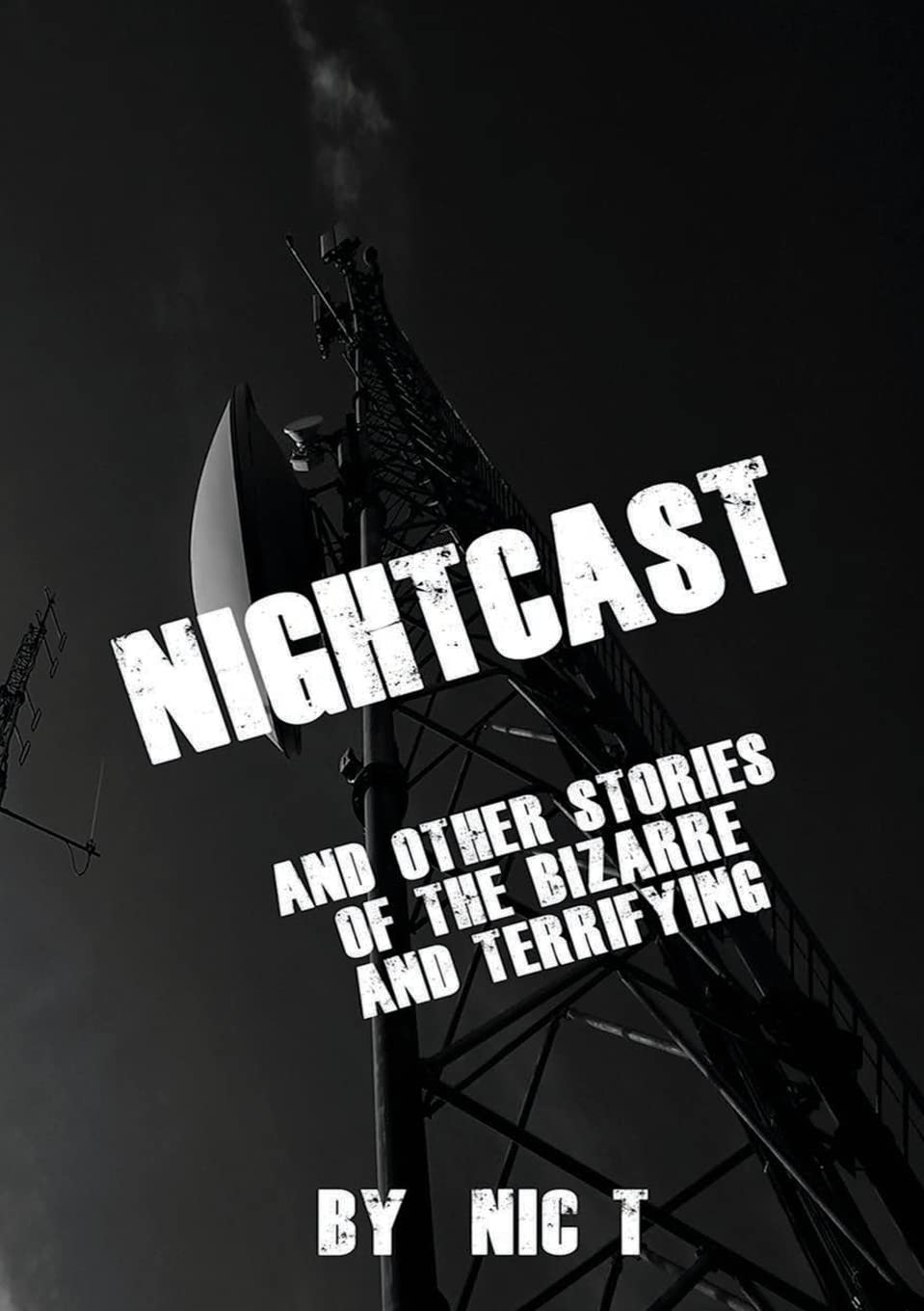 Nightcast & Other Stories of The Bizzare & Terrifying REDVISED EDITION poster