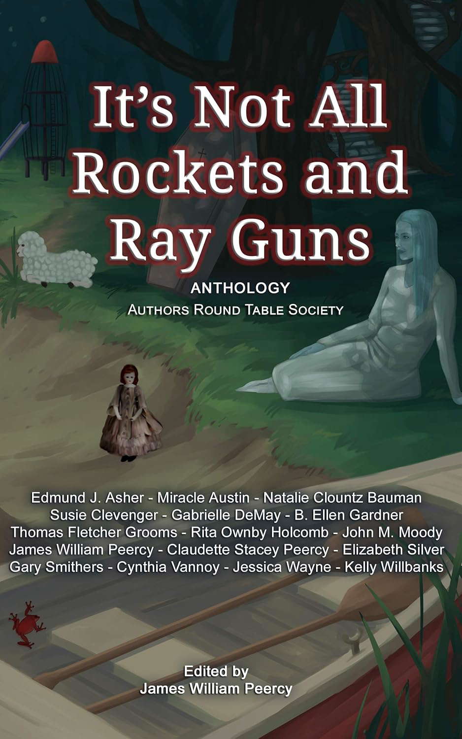 It's Not All Rockets and Ray Guns (Anthology Book 1) poster