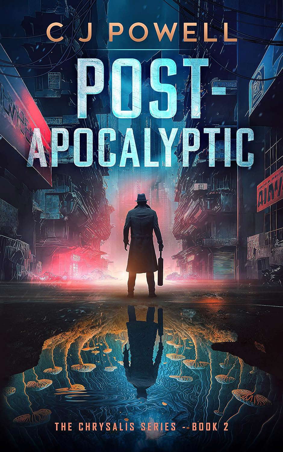 Post-Apocalyptic (Chrysalis Book 2) poster