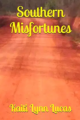 Southern Misfortunes poster