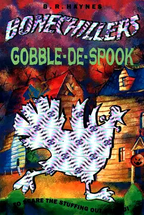 Bonechillers: Gobble-de-Spook (Bonechillers) poster