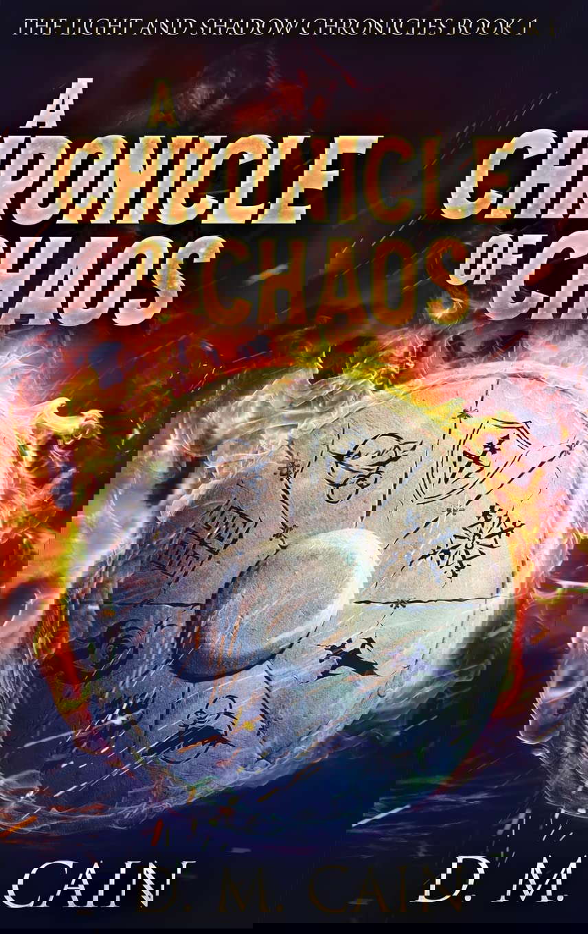 A Chronicle Of Chaos (Light and Shadow Chronicles) poster