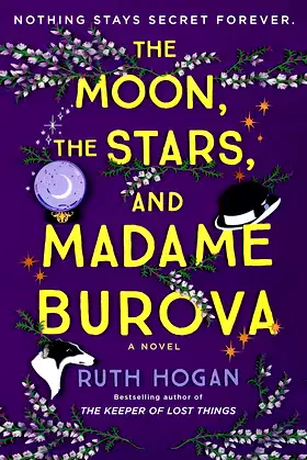 The Moon, the Stars, and Madame Burova: A Novel poster