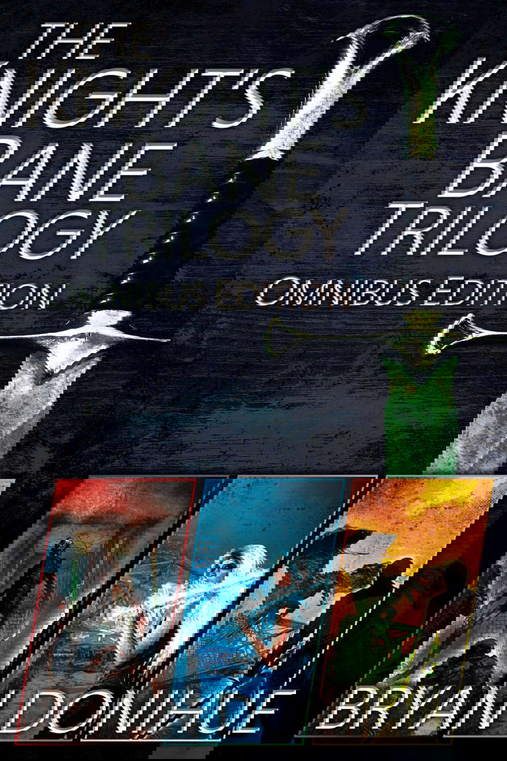 Knight's Bane Trilogy: Omnibus Edition poster