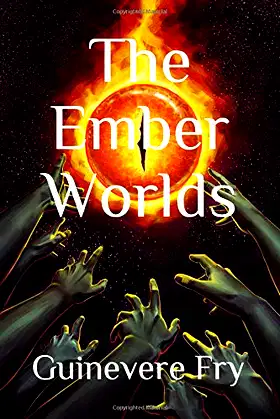 The Ember Worlds (The Last Legends) poster