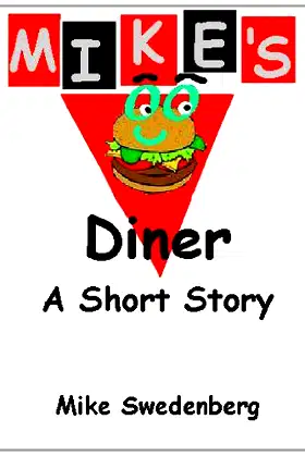Mike's Diner (The Short Stories of Mike Swedenberg Book 3) poster