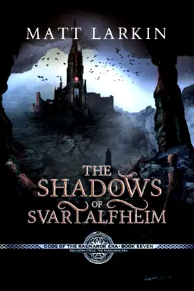 The Shadows of Svartalfheim: Eschaton Cycle (Gods of the Ragnarok Era) poster