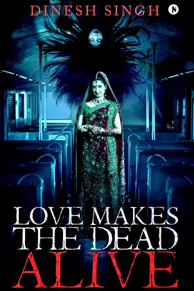 Love Makes the Dead Alive : Journey to a Gothic Romance poster