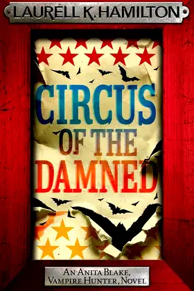 Circus of the Damned (Anita Blake, Vampire Hunter, Novels) poster