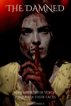 The Damned: Remember Their Voices, Remember Their Faces poster